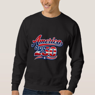 250 Years of Freedom – USA 1776–2026 Patriotic  Sweatshirt