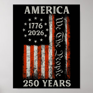 250 Years Of Freedom We The People America Poster