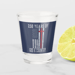 250 Years of God & Country Patriotic Design Shot Glass