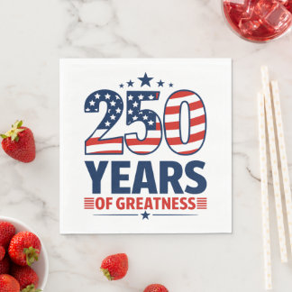 250 Years Of Greatness American Independence Napkin