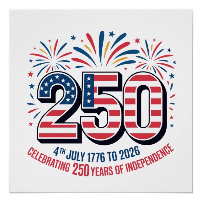 250 Years of Independence  Poster (Front)