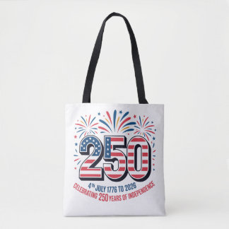 250 Years of Independence  Tote Bag