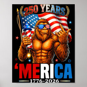 250 Years of Merica 250th USA Flag Sasquatch Poster