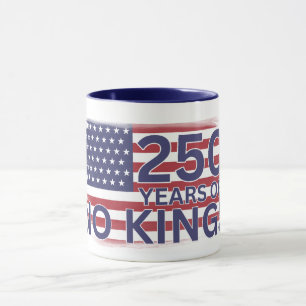 250 years of No Kings American Flag Mug
