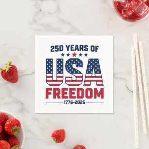 250 Years Of USA Freedom 1776 2026 Patriotic Napkin