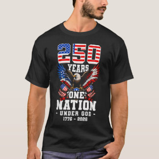 250 Years One Nation Under God 1776-2026 Usa T-Shirt