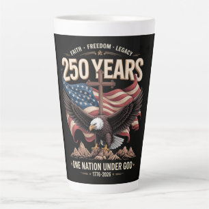 250 Years One Nation Under God Latte Mug