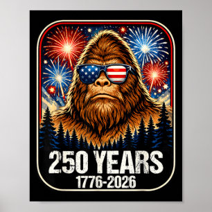 250 Years Patriotic Bigfoot 1776-2026 250th Poster