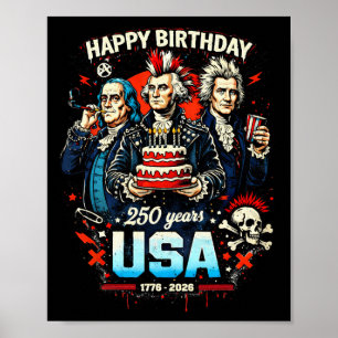 250 Years Punk Rock Usa Founding Fathers 1776 4th Poster
