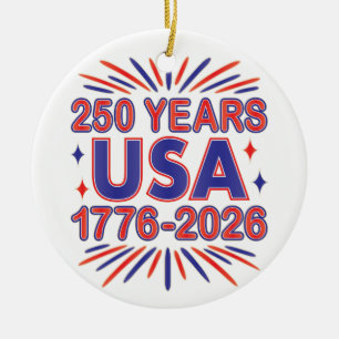 250 Years USA 1776–2026 Semiquincentennial Ceramic Ornament