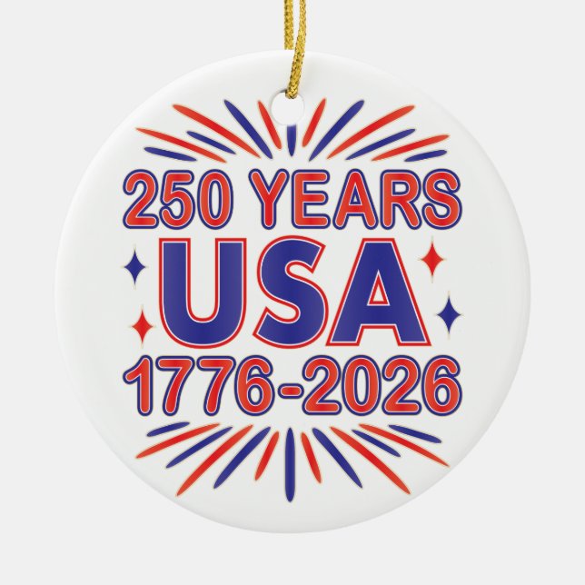 250 Years USA | 1776–2026 Semiquincentennial Ceramic Ornament (Front)
