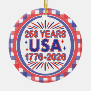250 Years USA   1776–2026 Semiquincentennial Ceramic Ornament