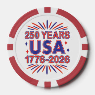 250 Years USA   1776–2026 Semiquincentennial Poker Chips