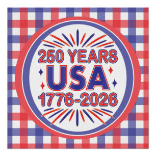 250 Years USA   1776–2026 Semiquincentennial Poster