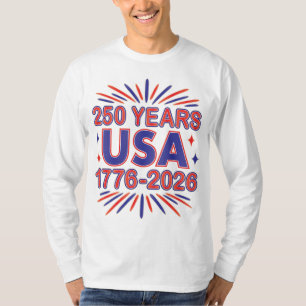 250 Years USA 1776–2026 Semiquincentennial T-Shirt
