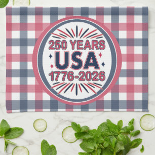 250 Years USA   1776–2026 Semiquincentennial Tea Towel