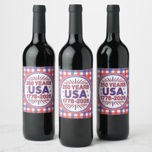 250 Years USA 1776–2026 Semiquincentennial Wine Label