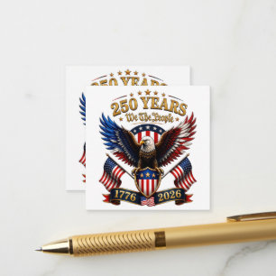 250 Years We The People Eagle Enclosure Card