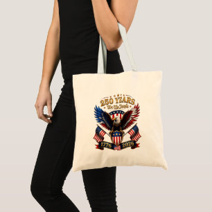 250 Years We The People Eagle Tote Bag