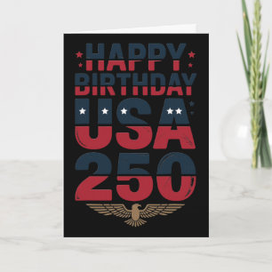 250th 4th Of July - Happy Birthday Usa Card
