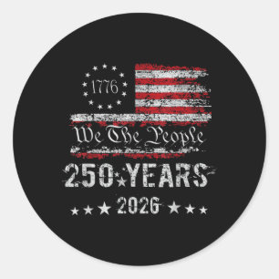 250th America 250 Years The People Birthday July Classic Round Sticker