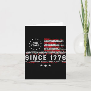 250th America US 250 Years Birthday July 4th Card
