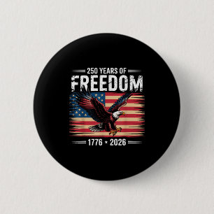 250th American Anniversary 2026 Years Of Freedom 6 Cm Round Badge