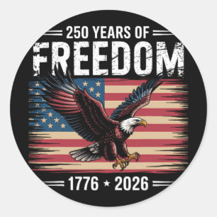 250th American Anniversary 2026 Years Of Freedom Classic Round Sticker