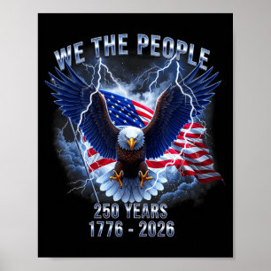 250Th Anniversary 1776-2026 America Flag Eagle 4Th Poster