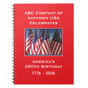 250th Anniversary 1776 to 2026 USA America Notebook