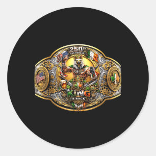 250th Anniversary Champ Belt Patriotic Irish USA Classic Round Sticker