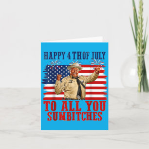 250th Anniversary Happy 4th Of July To Crazy Card