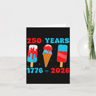 250th anniversary independence usa 250 year 4th of card