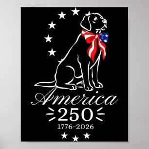 250th anniversary labrador retriever america 250 poster