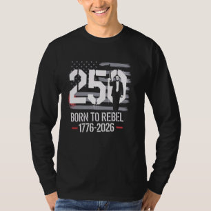 250th Anniversary Patriotic July 4th T Shirt u2013