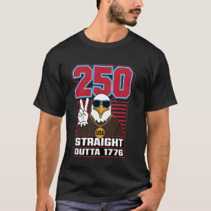 250th Anniversary Patriotic July 4th T Shirt USA 1