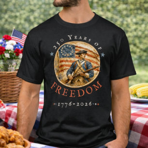 250th Anniversary Revolutionary Solldier Freedom T-Shirt
