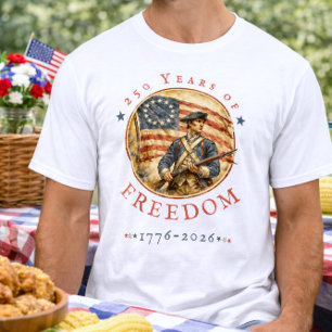 250th Anniversary Revolutionary Solldier Freedom T-Shirt