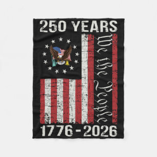 250th Anniversary Usa 250 Year America Patriotic 4 Fleece Blanket