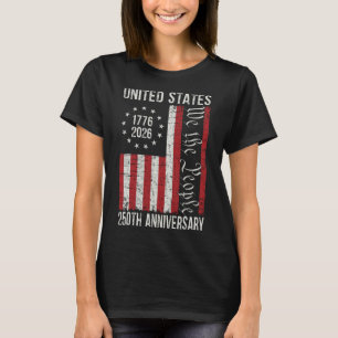 250th Anniversary Usa 250 Year America Patriotic 4 T-Shirt