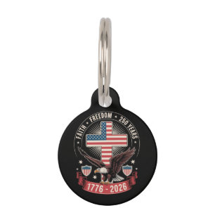 250th Anniversary USA Faith Freedom 4th of July Pet Tag