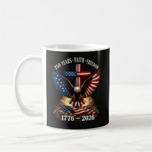250th Anniversary USA Faith Freedom Coffee Mug