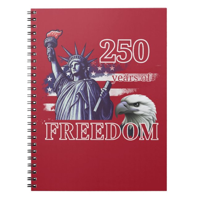 250th Anniversary USA Flag Liberty Eagle Freedom Notebook (Front)
