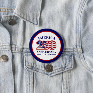 250th Anniversary USA Patriotic 1776–2026 7.5 Cm Round Badge
