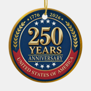 250th Anniversary USA Patriotic 1776–2026 Ceramic Ornament