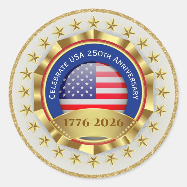 250th Anniversary USA Patriotic | 1776–2026 Classic Round Sticker (Front)
