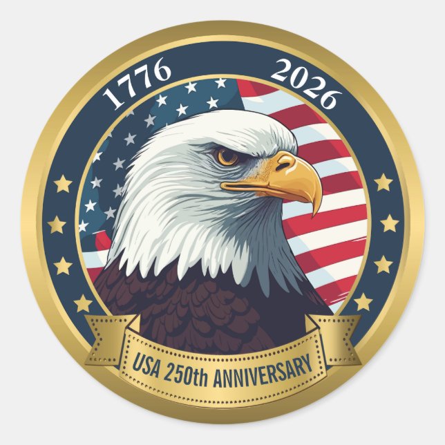 250th Anniversary USA Patriotic | 1776–2026 Classic Round Sticker (Front)