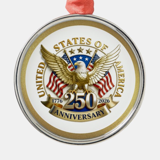 250th Anniversary USA Patriotic | 1776–2026 Metal Ornament (Front)