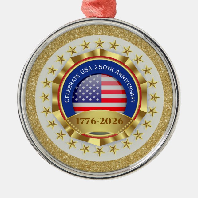 250th Anniversary USA Patriotic | 1776–2026 Metal Ornament (Front)