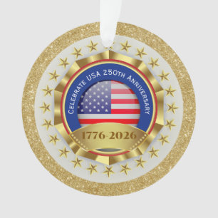 250th Anniversary USA Patriotic   1776–2026 Ornament